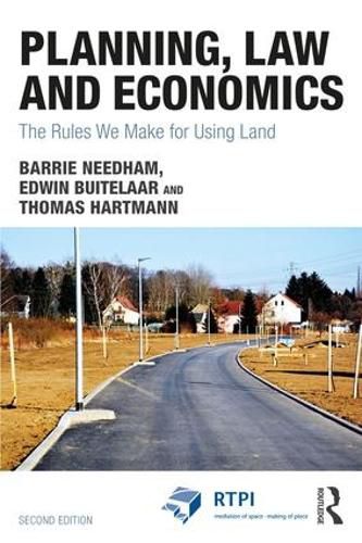 Cover image for Planning, Law and Economics: The Rules We Make for Using Land