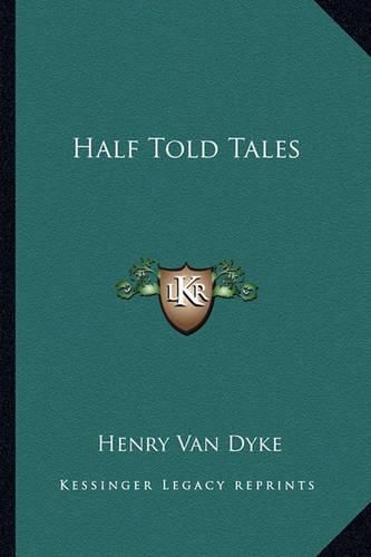 Cover image for Half Told Tales