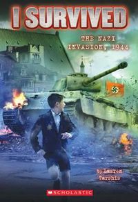Cover image for I Survived the Nazi Invasion, 1944 (I Survived #9): Volume 9