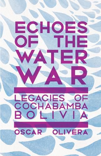 Cover image for Echoes of Cochabamba