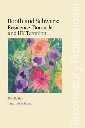 Cover image for Booth and Schwarz: Residence, Domicile and UK Taxation