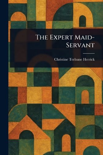 Cover image for The Expert Maid-Servant