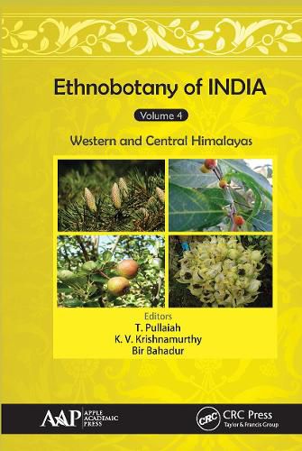 Cover image for Ethnobotany of India, Volume 4: Western and Central Himalayas