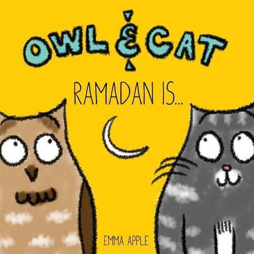 Cover image for Owl & Cat: Ramadan Is...