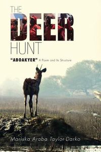 Cover image for The Deer Hunt: Aboakyer a Poem and Its Structure