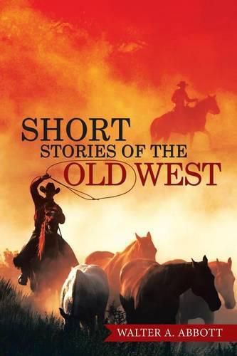 Cover image for Short Stories of the Old West