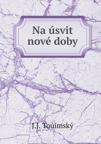 Cover image for Na usvit nove doby