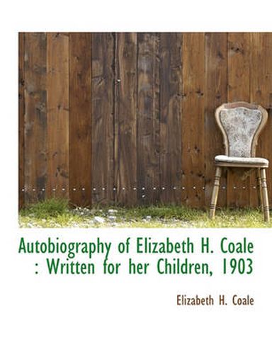 Cover image for Autobiography of Elizabeth H. Coale