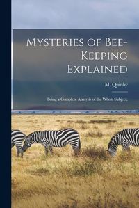 Cover image for Mysteries of Bee-keeping Explained