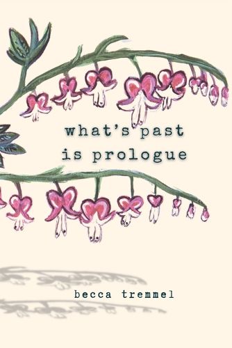 Cover image for What's Past is Prologue