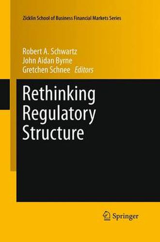 Rethinking Regulatory Structure