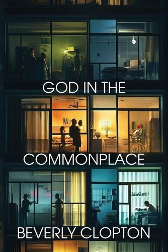 Cover image for God in the Commonplace