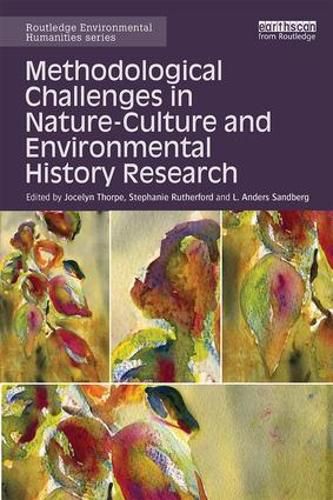 Cover image for Methodological Challenges in Nature-Culture and Environmental History Research