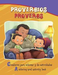 Cover image for Proverbios, Proverbs: Bilingual Coloring and Activity Book