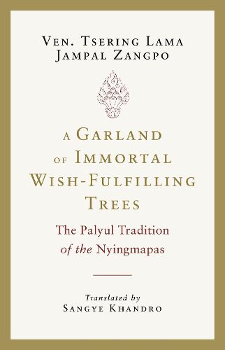 A Garland of Immortal Wish-Fulfilling Trees