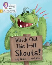 Cover image for Watch Out This Troll Shouts!: Phase 5 Set 5 Stretch and Challenge