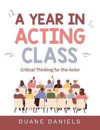 Cover image for A Year in Acting Class