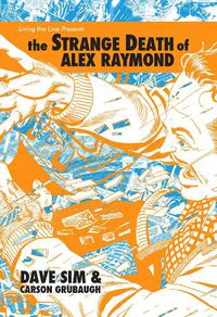 Cover image for The Strange Death of Alex Raymond