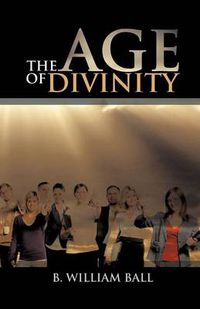 Cover image for The Age of Divinity