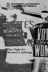 Cover image for Votes for Women!: The Fight for Women's Suffrage