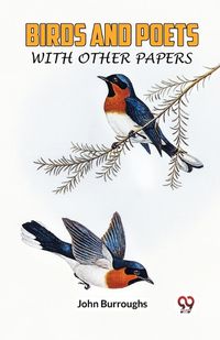 Cover image for BIRDS AND POETSWITH OTHER PAPERS (Edition2023)