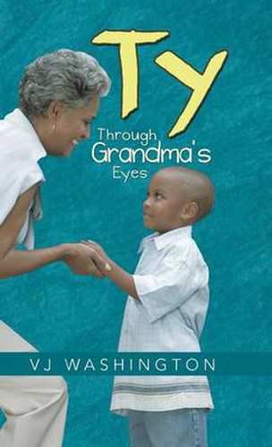 Cover image for Ty: Through Grandma's Eyes