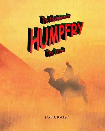 Cover image for The Adventures of Humpfry The Camel