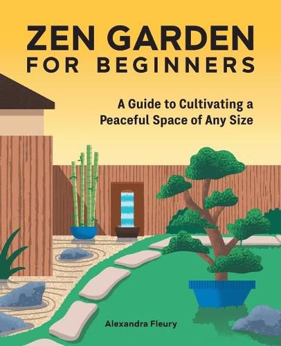 Cover image for Zen Garden for Beginners: A Guide to Cultivating a Peaceful Space of Any Size