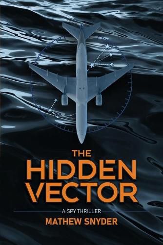 Cover image for The Hidden Vector: A Spy Thriller