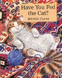 Cover image for Have You Fed the Cat?