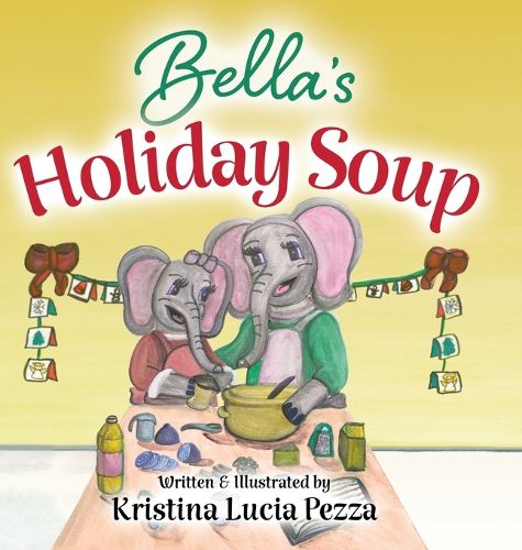 Cover image for Bella's Holiday Soup