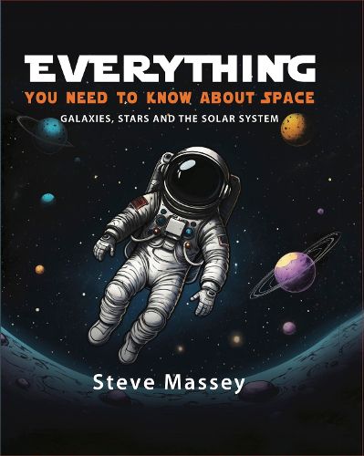 Cover image for Everything You Need to Know About Space