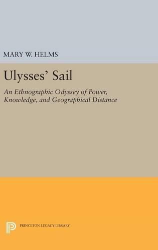 Ulysses' Sail: An Ethnographic Odyssey of Power, Knowledge, and Geographical Distance