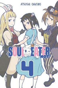 Cover image for Soul Eater NOT!, Vol. 4