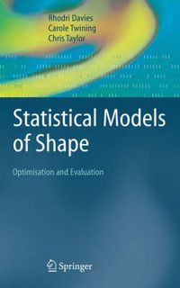 Cover image for Statistical Models of Shape: Optimisation and Evaluation