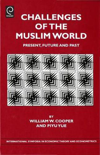 Cover image for Challenges of the Muslim World: Present, Future and Past