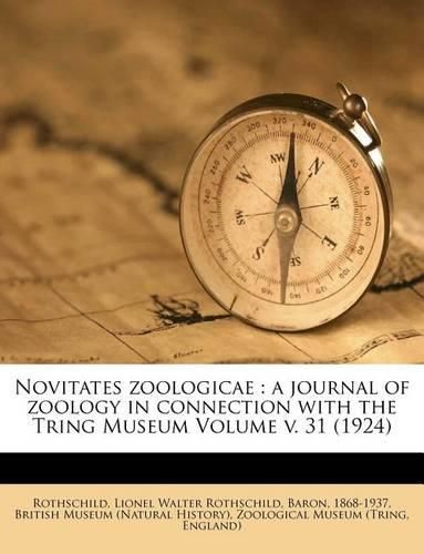 Cover image for Novitates Zoologicae: A Journal of Zoology in Connection with the Tring Museum Volume V. 31 (1924)