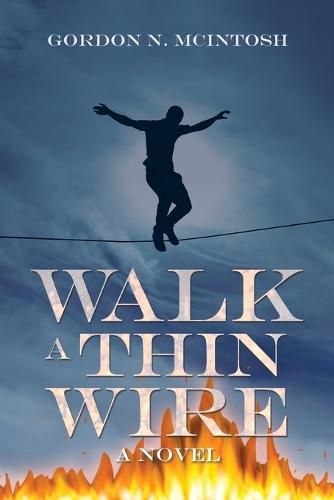 Cover image for Walk a Thin Wire