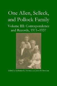 Cover image for One Allen, Selleck, and Pollock Family, Volume III