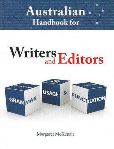 Australian Handbook for Writers and Editors: Grammar, Usage and Punctuation