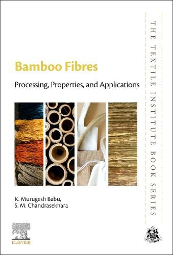 Cover image for Bamboo Fibres: Processing, Properties and Applications