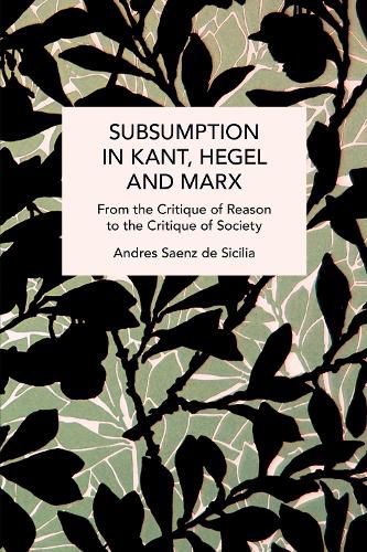 Cover image for Subsumption in Kant, Hegel and Marx