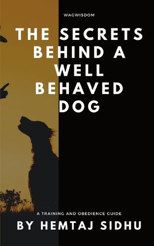Cover image for The Secrets Behind a Well Behaved Dog
