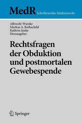 Cover image for Rechtsfragen der Obduktion und postmortalen Gewebespende