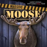 Cover image for Massive Moose