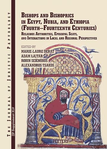 Cover image for Bishops and Bishoprics in Egypt, Nubia, and Ethiopia (Fourth-Fourteenth Centuries)