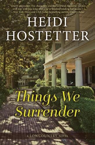 Cover image for Things We Surrender: A Lowcountry Novel