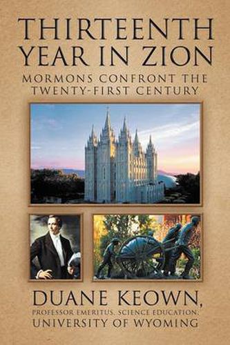 Cover image for Thirteenth Year in Zion: Mormons Confront the Twenty-First Century