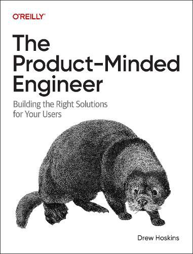 Cover image for The Product-Minded Engineer