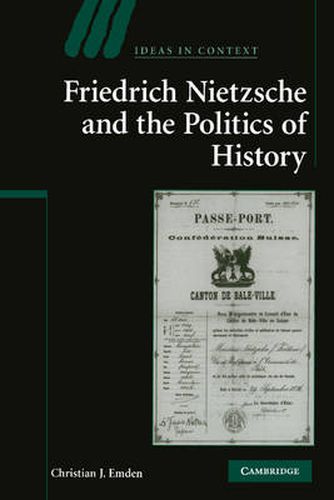 Cover image for Friedrich Nietzsche and the Politics of History